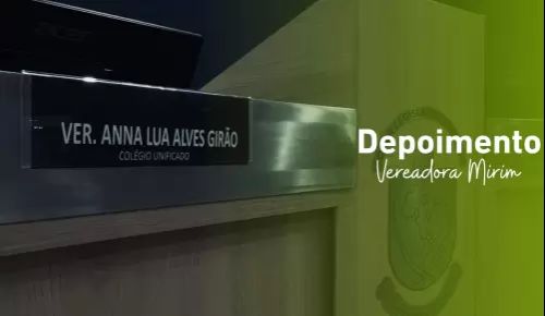 Em depoimento, aluna detalha sua participação na Câmara de Vereadores Mirim