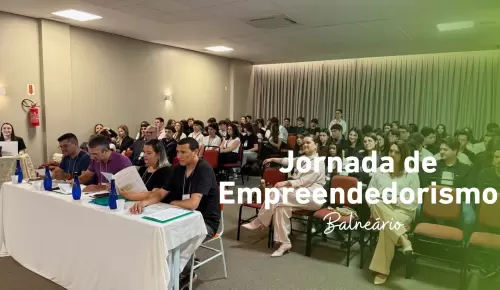 Jornada de Empreendedorismo e Inovação: Unidade Itapema 